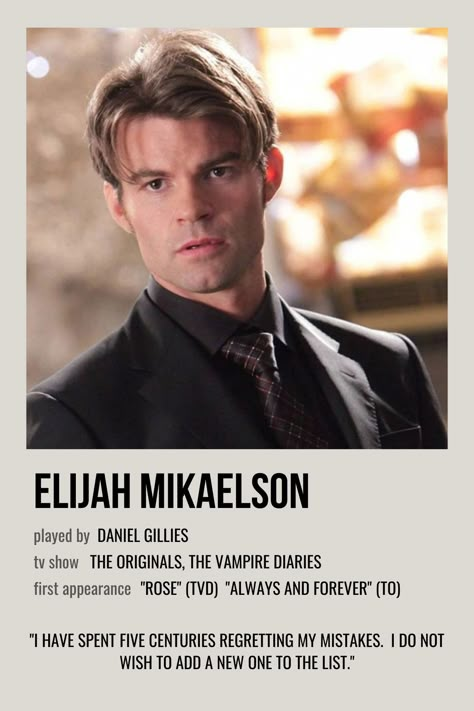 Elijah Michaelson, Daniel Gilles, Elijah Vampire Diaries, Tvd Men, Tyler Lockwood, Tvd Characters, Vampire Shows, Character Poster, The Vampire Diaries 3