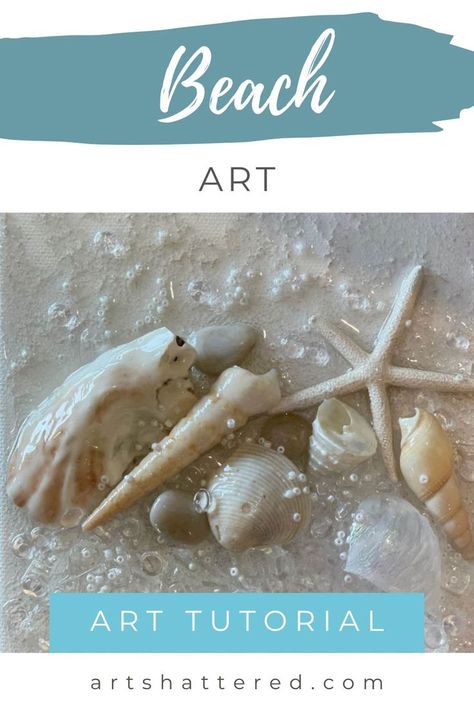 Beach Glass Art Tutorial Sea Glass Window Art Tutorial, Glass Art Tutorial, Sea Glass Window Art, Beach Themed Art, Beach Crafts Diy, Beach Themed Crafts, Summer Art Projects, Monochromatic Art, Shells And Sand