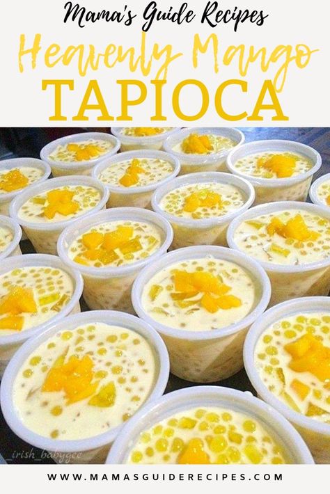 Heavenly Mango Tapioca Recipe Mango Tapioca Recipe, Tapioca Recipe, Mango Tapioca, Tapioca Dessert, Tapioca Recipes, Mango Desserts, Filipino Dessert Recipes, Pinoy Dessert, Asian Dessert Recipes