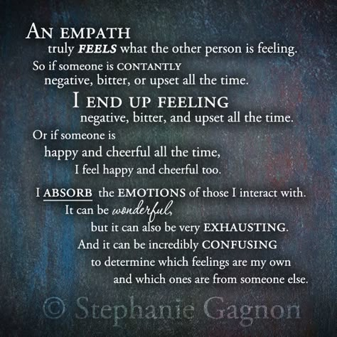 A gift once you learn to stay grounded and a shield of protection!  Also a quite intresting trait indeed when you learn to locate the do not absorb button. Intuitive Empath, An Empath, Highly Sensitive Person, This Is Your Life, Infj Personality, E Mc2, Empath, Infp, Feeling Happy