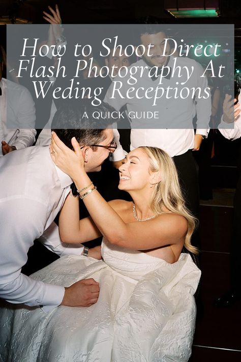 How to Shoot Direct Flash Photography at Wedding Receptions: A Quick Guide | Photography Resources | Seattle Wedding Photography | Direct Flash Film Photography | Direct Flash Tutorials Film Flash Photography, Direct Flash Wedding Photography, Flash Film Photography, Direct Flash Photography, Seattle Wedding Photography, Photography Settings, Flash Photo, Photography Resources, Wedding Reception Dress