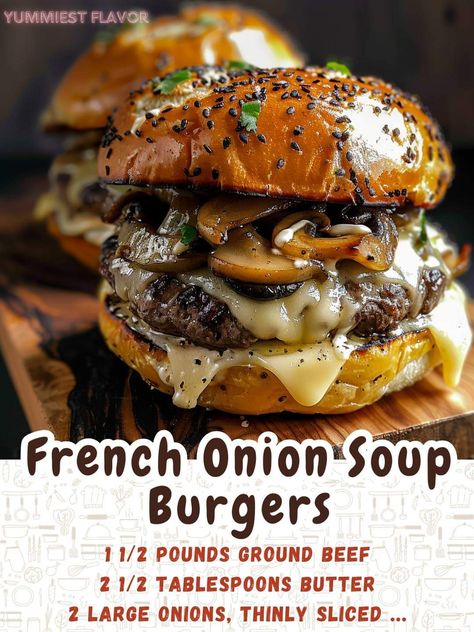 French Onion Soup Burger Recipe, French Onion Soup Burger, Onion Soup Burgers, Sandwhich Recipes, Best Burger Recipe, Onion Burger, Gourmet Burgers, Burger Recipe, Grandmas Recipes