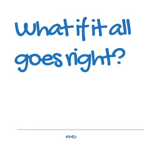 But What If It All Works Out, What If It All Works Out Quote, What If It All Goes Right, Everything Is Always Working Out For Me, What If Everything Works Out, Everything Always Works Out For Me, What If It All Works Out, Cringey Quotes, I Like Me Better