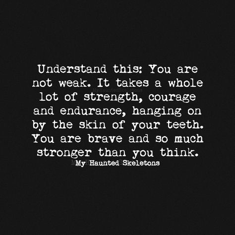 Weakness Quotes, Mom Thoughts, Strong Mind Quotes, Im Weak, Feeling Weak, Quotes Prayer, Stronger Than You Think, Strong Mind, Fire Art