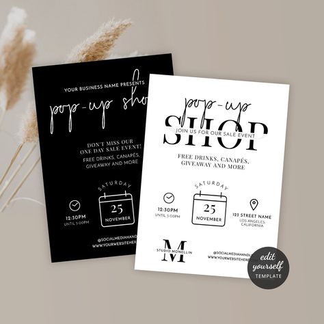 Minimalist Pop-Up Shop Flyer Template in a black and white design featuring trendy script fonts and space for your logo or monogram. An easy way to promote your upcoming pop up shop, market day or sale event. You can edit all text and colors, change fonts, add your logo etc to create personalized business craft market invitation which you can print or send out digitally. Edit your item online at Corjl.com right after purchasing. No need to download any software or fonts. Personalize this item ri Pop Up Shop Flyer Ideas, Pop Up Shop Flyer, Diy Small Business, Business Promo, Craft Market, Market Day, Pop Up Event, Electronic Invitations, Adding And Subtracting