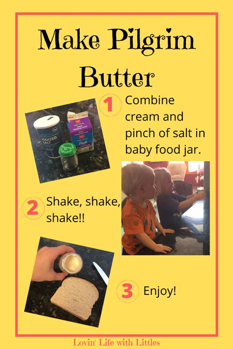 How to make pilgrim butter. Click through for this tutorial and more thanksgiving activities for preschoolers. #howtomakepilgrimbutter #pilgrimbutter #diypilgrimbutter #homemadebutter #pilgrimfood #pilgrimsnack #thanksgivingactivitiesforpreschoolers #thanksgivingactivities #thanksgivingactivitiesforkids #thanksgivingtheme #thanksgivingthemelessonplan #thanksgivingpreschoollessonplan #gratitude #thanksgivingcraft #thanksgivingmusic #thanksgivinggame #homeschoolpreschool Pilgrim Activities For Kindergarten, Pilgrims Preschool Activities, Pilgrim Recipes, Pilgrim Activities For Kids, Pilgrim Preschool, Pilgrims Preschool, Thanksgiving Theme Preschool, Pilgrim Food, Thanksgiving Activities For Preschoolers