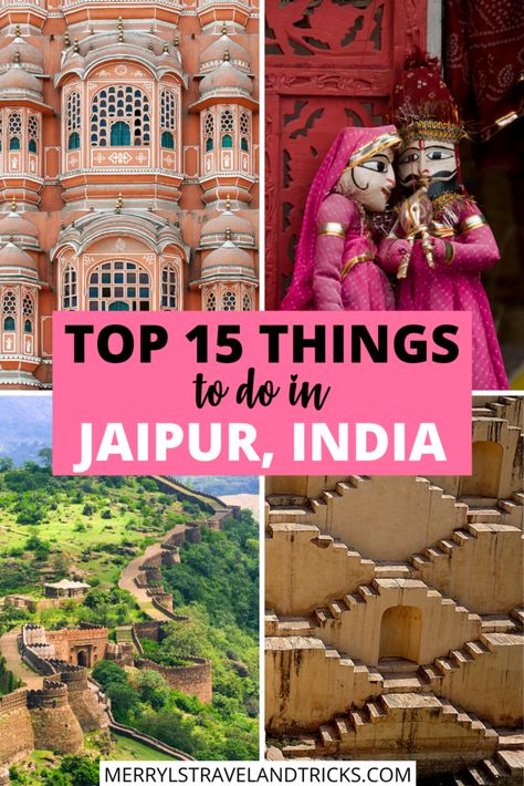 Best Places To Visit in Jaipur, India - Merryl's Travel & Tricks India Bucket List, Travel Tricks, Jaipur Travel, Weather In India, Amber Fort, Backpacking India, India Travel Guide, Royal City, Stunning Architecture