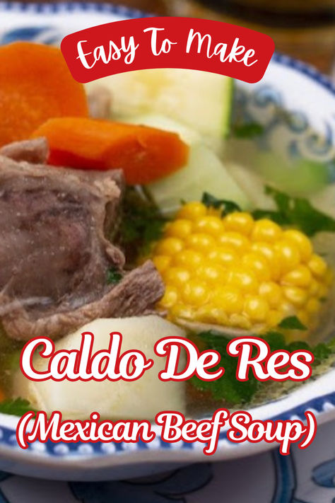 Caldo de Res, a scrumptious Mexican beef soup, is like a fiesta in a bowl, packed with juicy beef pieces and a vibrant veggie party! Caldo Beef Soup Recipes, Poloze Mexican Soup, Authentic Mexican Soup, Beef Caldo, Beef Pozole, Posole Recipe Chicken, Mexican Vegetable Soup, Mexican Beef Soup, Reese's Recipes