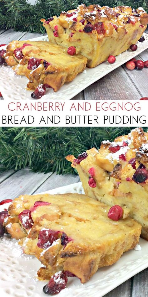 Fresh Cranberry Bread, Bread And Butter Pudding Recipe, Traditional Christmas Pudding, Eggnog Bread Pudding, Eggnog Bread, Pudding Desserts Recipes, Keto Pudding, Easy Dessert Recipes Christmas, Christmas Eggnog