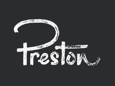 Preston Preston Name, Cellar Door, Logo Fonts, Preston, I Tattoo, Baby Names, Global Community, Creative Professional, Typography