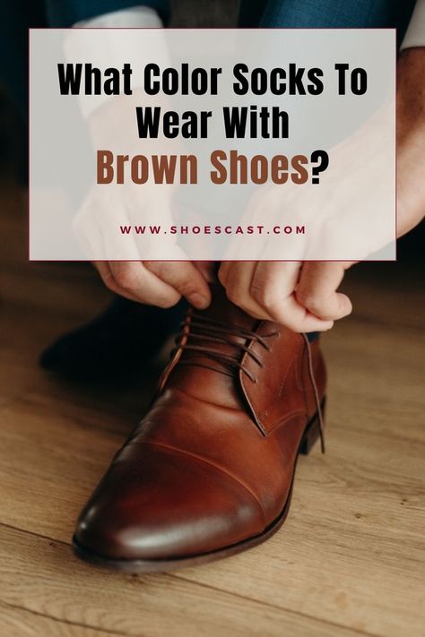 Sure, everyone knows not to speak against a man by the type of shoes he wears. But, the socks you wear speak so much about you. The right socks help you look polished, proper, and put-together, show respect to the dress code and send a message to everyone that you have your crap together. #shoescast #brownshoes #socks #shoes #pintereststytle #outfitideas #mensfashion Chino Shoes, Brown Shoes Outfit, Brown Formal Shoes, Loafers Men Outfit, Mens Brown Dress Shoes, Navy Pants Men, Cocktail Attire Men, Brown Socks, Brown Shoes Men