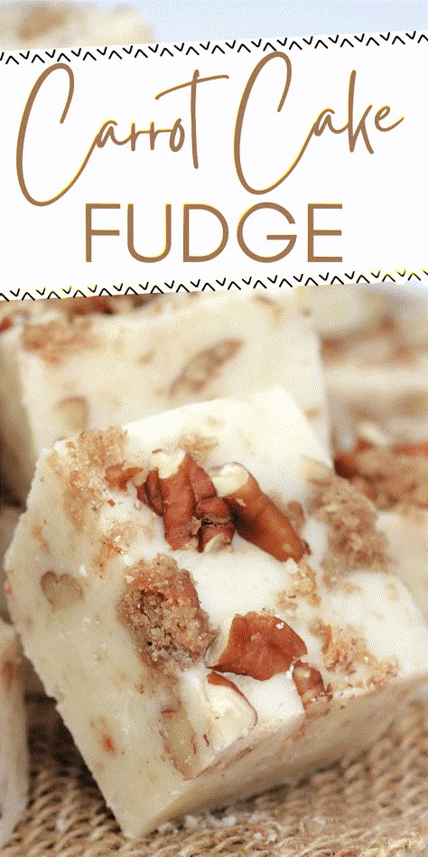 Carrot Cake Fudge Recipe, Cake Fudge Recipe, Fall Fudge, Cream Cheese Fudge, Cheese Fudge, Best Fudge Recipe, Fudge Dessert, Homemade Fudge Recipes, Fudge Flavors