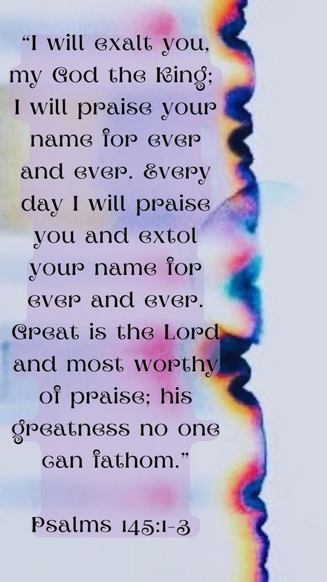 This study focuses on the first three verses of Psalm 145. The passage emphasizes the psalmist's heartfelt praise and exaltation of God's greatness, declaring His eternal glory and praising His name forever. The study explores the themes of worship, thanksgiving, and divine attributes. It delves into the psalmist's recognition of God's power, mighty acts, and abundant goodness. The study also highlights the psalmist's intention to continually extol and bless God, inviting others to join in celeb Worship Prayers, Prayer Of Praise, Psalm 145, Quotes Prayer, Christian Girl, Bible Quotes Prayer, Praise And Worship, God Loves Me, The Study