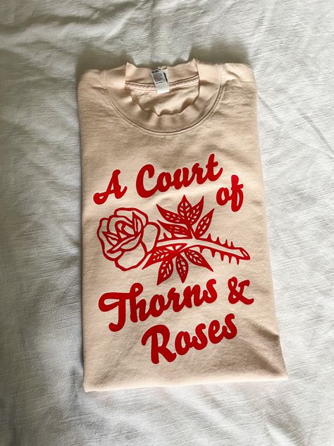 A Court of Thorns & Roses Tee – House of Jupiter Bookish Tees, Cricut Clothing, Acotar Merch, Writers House, Aesthetic Sweaters, Book Merch, Bookish Merch, Court Of Thorns And Roses, Bookish Things