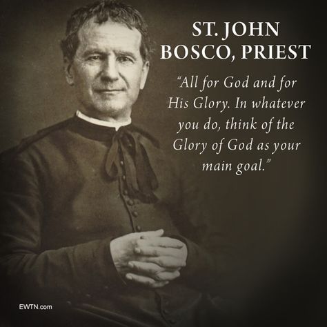 EWTN on Instagram: “#WordsofWidsom from St. John Bosco, whose feast day is Jan. 31 #EWTN #Catholic #prayforus” St Don Bosco Quotes, St John Bosco Quotes, Don Bosco Quotes, John Bosco Quotes, Helping Quotes, Saint John Bosco, John Bosco, St John Bosco, For The Glory Of God