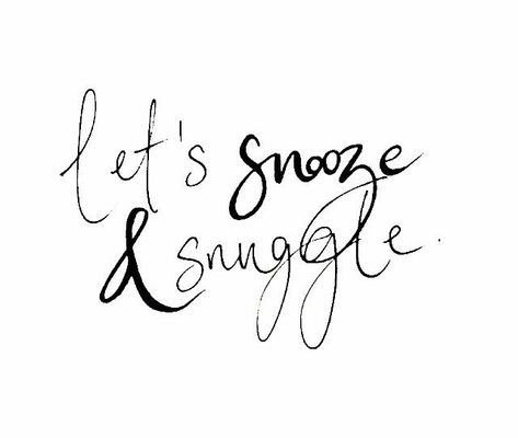 LET'S SNOOZE & SNUGGLE :-) - #snooze #snuggle #cuddle #hug #nap #couple #love #together Snuggling Quotes, Snuggling Couple, Making Memories Quotes, Cuddle Quotes, I Am His, Thinking Of You Quotes, Hug Quotes, Good Morning Quotes For Him, Hugs And Cuddles