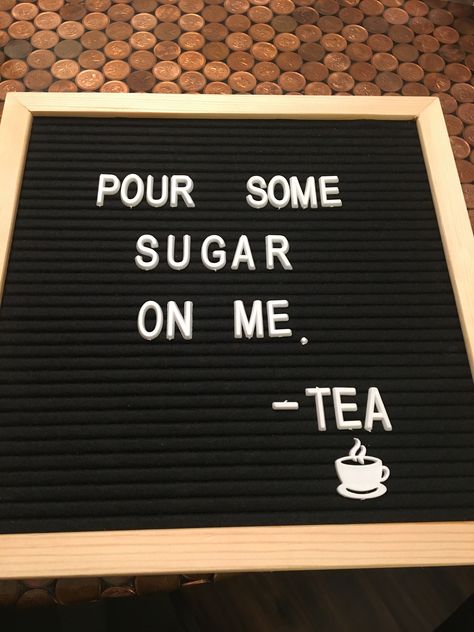 Letterboard Ideas, Letter Board Quotes, Message Board Quotes, Time For Tea, Letter Boards, Board Quotes, History Class, Mom To Be, Message Boards