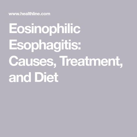 Eosinophilic Esophagus, Eoe Diet, Esophageal Spasm, Reflux Disease, White Blood, White Blood Cells, Diet Foods, Blood Cells, Skincare Ingredients