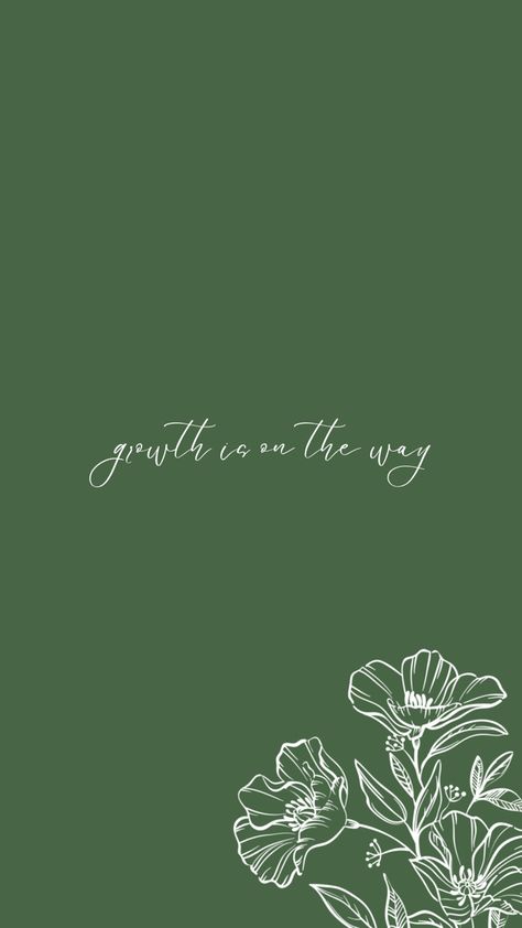 Green Lockscreen Aesthetic, Growth Wallpaper, Green Lockscreen, Calming Wallpaper, Motivation Aesthetic, Growth Motivation, Aesthetic Lockscreen, Phone Lockscreen, Green Iphone