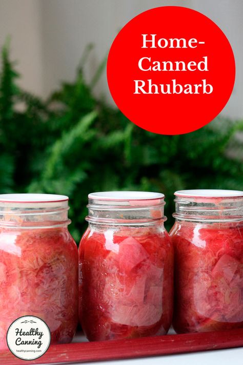 Rhubarb Canning Recipes, Canning Rhubarb, Healthy Canning, Stewed Rhubarb, Canning Pressure Cooker, Canning Granny, Canning Pears, Home Canning Recipes, Canning Tips