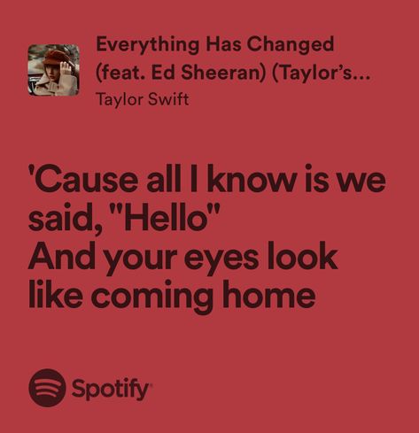 Everything Has Changed Taylor Swift Lyrics, Change Taylor Swift Lyrics, Everything Has Changed Lyrics, Taylor Swift Lyrics About Love, Taylor Swift Romantic Lyrics, Taylor Swift Everything Has Changed, Everything Has Changed Taylor Swift, Taylor Swift Love Lyrics, Taylor Swift Love Quotes