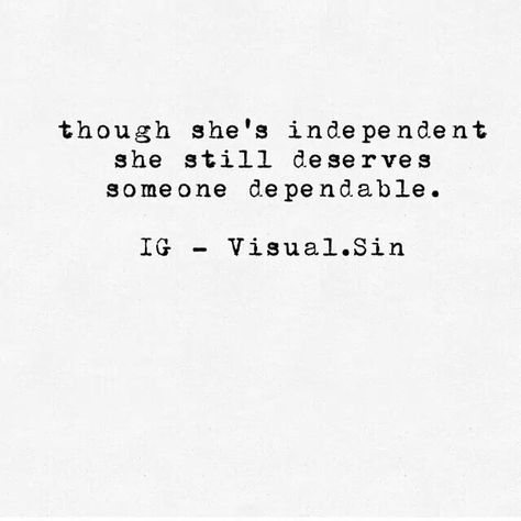 Dependable. Dependable Quotes, Vision Board Quotes, Struggle Is Real, Quotable Quotes, Positive Affirmations, Relationship Quotes, Me Quotes, Self Love, Positive Quotes