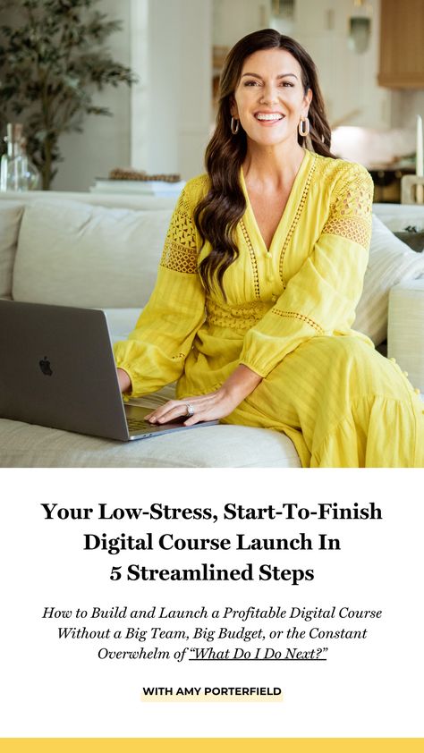 Join me and Amy Porterfield inside her FREE class Your Low-Stress, Start-To-Finish Digital Course Launch In 5 Streamlined Steps. You'll learn how to build and launch a profitable digital course without a big team, big budget, or the constant overwhelm of “What Do I Do Next?” Amy Porterfield, Digital Course, Course Launch, Online Course Creation, Freelance Business, Dreams Into Reality, Event Hosting, Success Rate, Public Relations