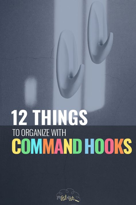 Use these organization ideas for the home! It's easy to organize with a few command hook hacks! Keep reading for 12 things to organize with command hooks.  #commandhooks #organize #organizationtips Adhesive Hooks Ideas, Command Hooks Hacks, Command Hooks Ideas, List Of Lists, Things To Organize, Hanging Wall Organizer, Organizing Stuff, Diy Everything, Adhesive Wall Hooks