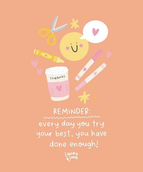 Laura Jane Illustrations, Motivational Doodles, Living Your Life Quotes, Classroom Vibes, Cheerful Quotes, Doodle Font, School Bathroom, Laura Jane, Aesthetic Quote