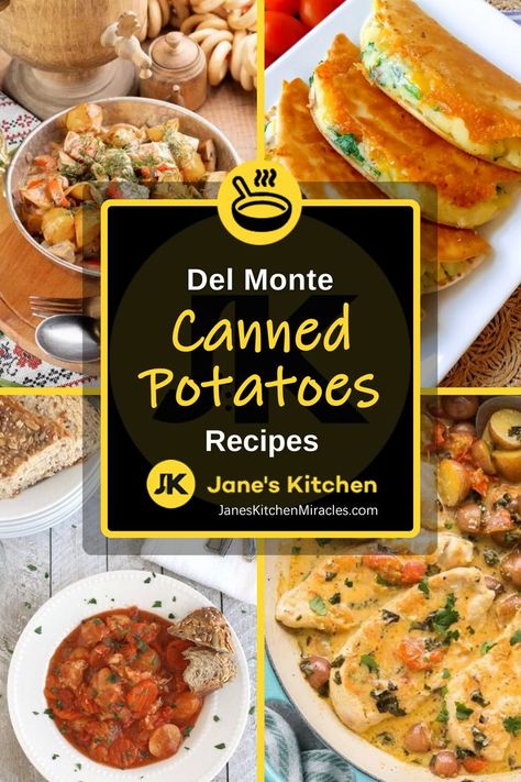 Del Monte Canned Potatoes meals Recipes With Can Potatoes, Recipes Using Canned Sliced Potatoes, How To Use Canned Potatoes, Tinned Potatoes Recipes, Recipes With Canned Potatoes, Can Potato Recipes, Canned Diced Potato Recipes, Recipes Using Canned Potatoes, Canned Potato Recipes