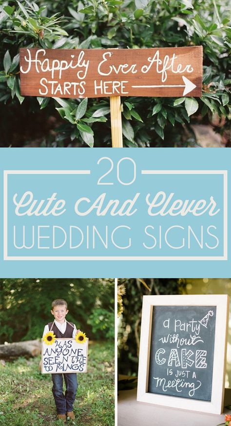 20 Cute And Clever Wedding Signs That Add A Little Somethin' To The Party Signs At Weddings Reception Cute Ideas, Wedding Signs Sayings, Fun Wedding Signs Receptions, Fun Wedding Signs Funny, Sayings For Wedding Signs, Funny Wedding Signs Hilarious, Funny Wedding Signage, Cute Wedding Signs Quotes, Wedding Sign Sayings