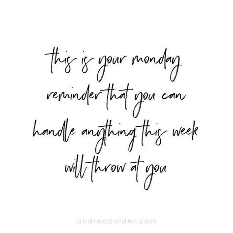 Double tap if THIS is your year! Just in case you were wondering if you can handle all thats going to be thrown at you: yep you can!! You are strong beautiful determined capable hard-working purposeful and ready. So chin up shoulders back because youve got this! Tell me one thing youre going to take on this week and then spend some time encouraging someone else to operate in confidence this week as they chance their own goals! #thebolderlife #motivateme #monday #inspiration Monday Inspirational Quotes, Happy Monday Quotes, Monday Morning Quotes, Monday (quotes), Monday Motivation Quotes, Weekday Quotes, Trust Quotes, Monday Quotes, Work Motivation