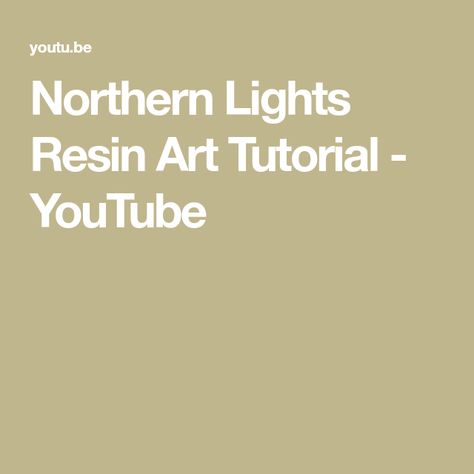 Northern Lights Resin Art Tutorial - YouTube Resin Art Tutorial, Subscribe Button, Art Tutorial, Resin Art, Art Tutorials, Northern Lights, The Creator, Art