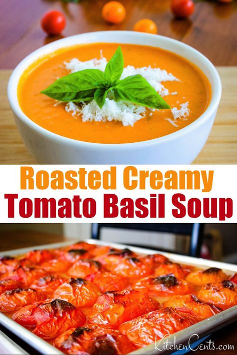 Roasted Dinner, Basil Soup Recipe, Tomato Basil Soup Recipe, Roasted Tomato Basil Soup, Creamy Tomato Basil Soup, Fresh Tomato Recipes, Garden Tomatoes, Roasted Tomato Soup, Basil Soup