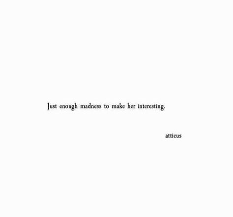 Glass Shattering, Liking Someone Quotes, Atticus Quotes, Atticus Poetry, Ian Mcewan, Some Nights, Encouraging Quotes, Like Someone, I Wake Up