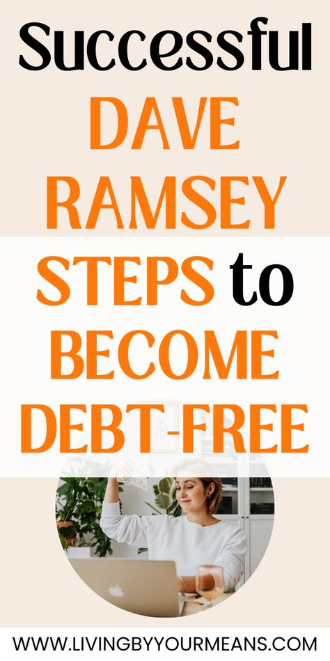 Best Dave Ramsey's Baby Steps To Pay Off Debts 7 Baby Steps Dave Ramsey, How To Become Debt Free Fast, How To Be Debt Free, How To Get Out Of Debt, Life Organization Binder, Stop Being Poor, Dave Ramsey Debt, Live Below Your Means, How To Build Wealth