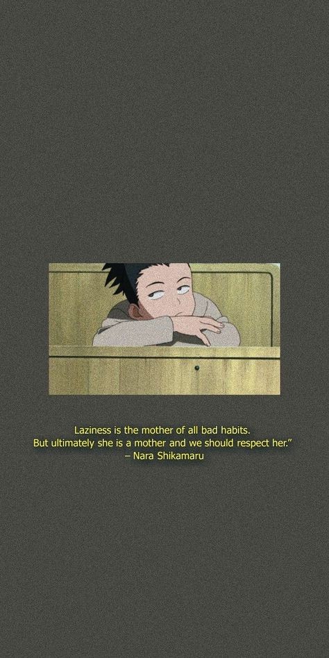 Shikamaru Wallpaper Aesthetic, Shikamaru Quotes, Naruto Quotes Wallpaper, Naruto Uzumaki Quotes, Shikamaru Aesthetic, Kakashi Quotes, Shikamaru Wallpaper, Naruto Quotes, Shikamaru Nara