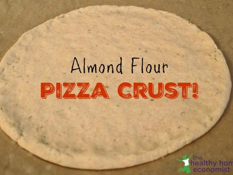 Almond Flour Pizza Crust (Keto-licious!) | Healthy Home Economist Almond Flour Pizza, Almond Flour Pizza Crust, Pizza Crust Recipe, Almond Flour Recipes, Low Carb Pizza, Gluten Free Pizza, Low Carb Bread, Crust Recipe, Keto Bread