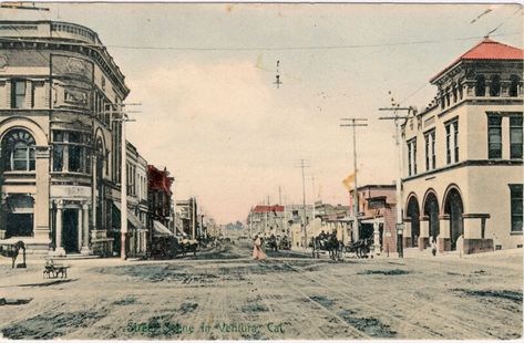 Street Scene, Ventura, 1908 post card Ventura County California, Ventura Homes, Ventura County, Vintage California, Postcard Collection, California Love, Post Card, Street Scenes, City Hall