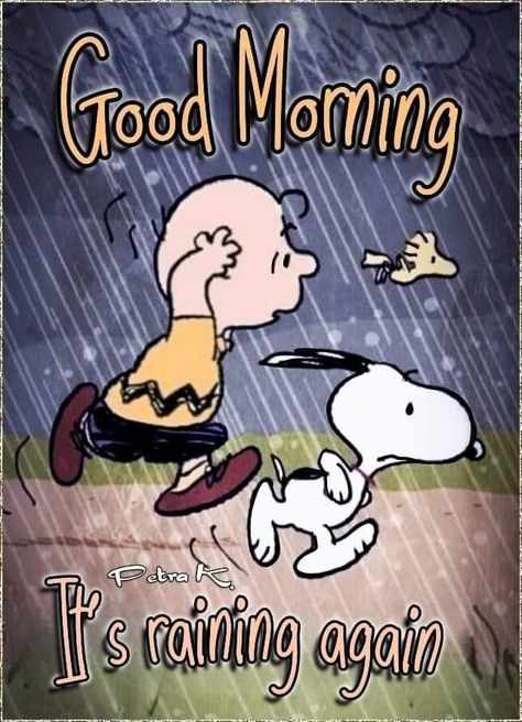 Rainy Good Night, Rainy Morning Quotes, Snoopy Good Morning, Rainy Good Morning, Good Morning Rainy Day, Rainy Day Quotes, Good Morning Snoopy, Happy Day Quotes, Good Morning Happy Monday