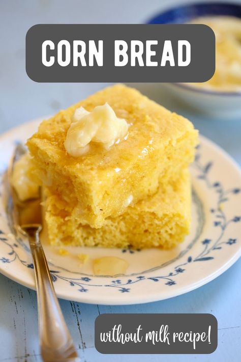 a small plate of two pieces of cornbread with text overlay saying the recipe name. Cornbread Recipe No Milk, Cornbread Without Milk, Cornbread Recipe Without Milk, Homemade Cornbread Recipe, Flavored Cornbread, Best Cornbread Recipe, Sweetened Condensed Milk Recipes, Buttermilk Cornbread, Honey Cornbread