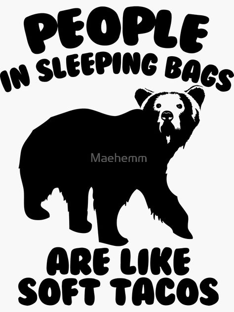 Bears Funny, Funny Camping Signs, Bear Food, Camping Projects, Cabin Weekend, Reunion Gift, Snarky Quotes, Bear Recipes, Camping Shirts Funny