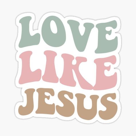 Bible Journal Stickers, Jesus Stickers, Be Like Jesus, Christian Music Playlist, Jesus Background, Jesus Design, God Sticker, Love Like Jesus, Faith Stickers