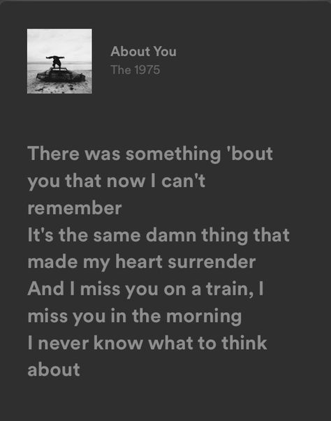 About You 1975 Aesthetic, The 1975 About You Lyrics, About You Lyrics The 1975, The 1975 Im In Love With You, About You The 1975 Aesthetic, Black And White Song Lyrics, Black Lyrics Aesthetic, About You The 1975 Spotify, Something About You Lyrics