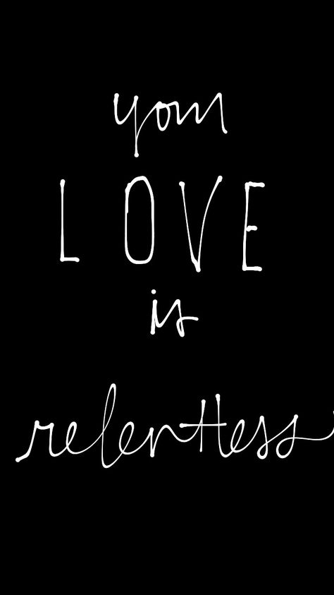 Your love is relentless Faith Reminders, Chalkboard Wall, May I, Chalkboard, Bible, Wall, Quick Saves