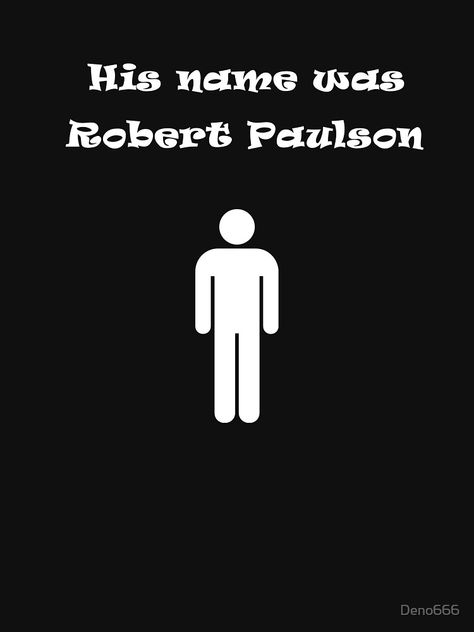 "His name was Robert Paulson" T-shirt by Deno666 #Aff , #ad, #Paulson, #Robert, #shirt Robert Paulson, Long Leggings, Leggings Fashion, Gaming Logos, Leggings, ? Logo, T Shirt