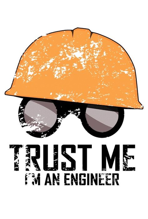 An Engineer, Funny Tee Shirts, Trust Me, Limited Edition, Engineering, Tee Shirts, T Shirts, Funny