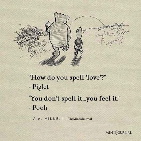 Love conquers all. Movie Quotes Deep Life Lessons, Hp Quotes, Friend Love Quotes, Missing Quotes, Love Texts For Him, Pooh And Piglet, Spring Quotes, A A Milne, Romantic Love Messages