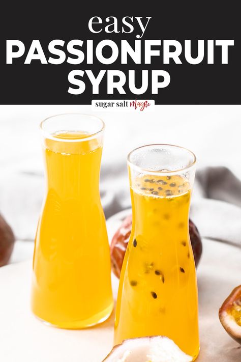 Fruit Syrup Recipe, Garden Apothecary, Passionfruit Syrup, Passionfruit Juice, Ice Cream Syrup, Making Drinks, Passionfruit Recipes, Fruit Syrup, Passion Fruit Syrup