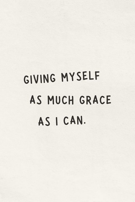 null Carry Yourself With Grace, Give Yourself Grace Quote, Grace For Yourself, Giving Yourself Grace, Standards Quotes, Give Yourself Grace, 2024 Wallpaper, Grace Quotes, Grit And Grace